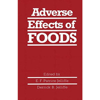 Adverse Effects of Foods [Paperback]