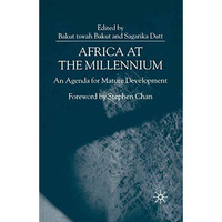 Africa at the Millennium: An Agenda for Mature Development [Hardcover]