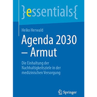 Agenda 2030  Armut: Die Einhaltung der Nachhaltigkeitsziele in der medizinische [Paperback]