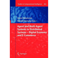 Agent and Multi-Agent Systems in Distributed Systems - Digital Economy and E-Com [Paperback]