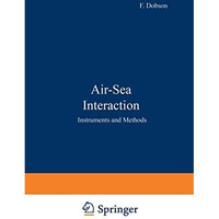 Air-Sea Interaction: Instruments and Methods [Paperback]