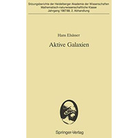 Aktive Galaxien: Vorgetragen in der Sitzung vom 18. 7. 1987 [Paperback]