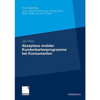 Akzeptanz mobiler Kundenkartenprogramme bei Konsumenten [Paperback]