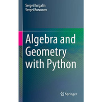 Algebra and Geometry with Python [Paperback]