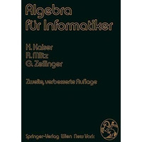 Algebra f?r Informatiker [Paperback]