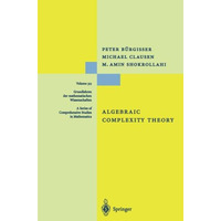 Algebraic Complexity Theory [Paperback]