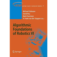 Algorithmic Foundations of Robotics VI [Hardcover]