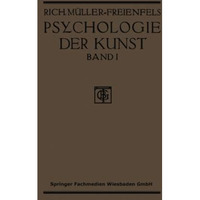 Allgemeine Grundlegung und Psychologie des Kunstgeniessens [Paperback]