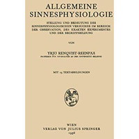 Allgemeine Sinnesphysiologie: Stellung und Bedeutung des Sinnesphysiologisghen V [Paperback]