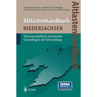 Altlastenhandbuch des Landes Niedersachsen: Wissenschaftlich-technische Grundlag [Paperback]