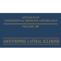 Amyotrophic Lateral Sclerosis: Therapeutic, Psychological, and Research Aspects [Paperback]