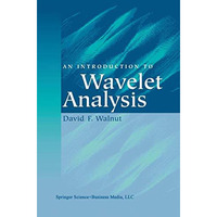 An Introduction to Wavelet Analysis [Paperback]