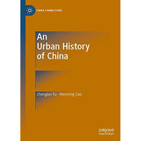 An Urban History of China [Hardcover]