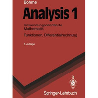 Analysis 1: Anwendungsorientierte Mathematik. Funktionen, Differentialrechnung [Paperback]