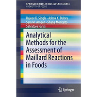 Analytical Methods for the Assessment of Maillard Reactions in Foods [Paperback]