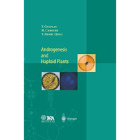 Androgenesis and Haploid Plants [Hardcover]