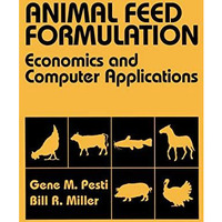 Animal Feed Formulation: Economic and Computer Applications [Paperback]