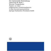 Ansatz zu einer allgemeinen Verhaltenstheorie in den Sozialwissenschaften Darges [Paperback]