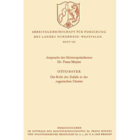 Ansprache des Ministerpr?sidenten / Die Rolle des Zufalls in der organischen Che [Paperback]