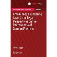 Anti-money Laundering Law: Socio-legal Perspectives on the Effectiveness of Germ [Hardcover]