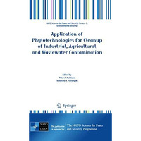 Application of Phytotechnologies for Cleanup of Industrial, Agricultural and Was [Hardcover]