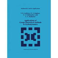 Applications of Group-Theoretical Methods in Hydrodynamics [Hardcover]