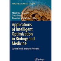 Applications of Intelligent Optimization in Biology and Medicine: Current Trends [Paperback]