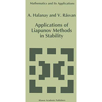 Applications of Liapunov Methods in Stability [Paperback]