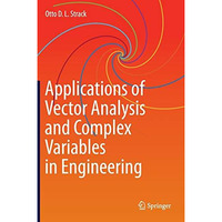 Applications of Vector Analysis and Complex Variables in Engineering [Hardcover]