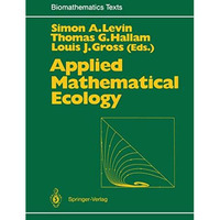 Applied Mathematical Ecology [Paperback]