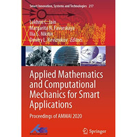 Applied Mathematics and Computational Mechanics for Smart Applications: Proceedi [Paperback]