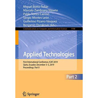 Applied Technologies: First International Conference, ICAT 2019, Quito, Ecuador, [Paperback]