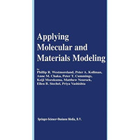 Applying Molecular and Materials Modeling [Hardcover]