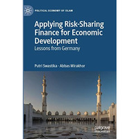 Applying Risk-Sharing Finance for Economic Development: Lessons from Germany [Paperback]