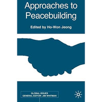 Approaches to Peacebuilding [Hardcover]