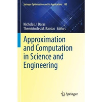 Approximation and Computation in Science and Engineering [Paperback]