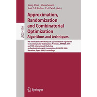 Approximation, Randomization, and Combinatorial Optimization. Algorithms and Tec [Paperback]