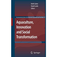 Aquaculture, Innovation and Social Transformation [Hardcover]