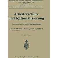 Arbeiterschutz und Rationalisierung [Paperback]