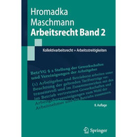 Arbeitsrecht Band 2: Kollektivarbeitsrecht + Arbeitsstreitigkeiten [Paperback]