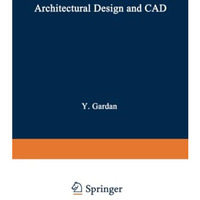 Architectural Design and CAD [Paperback]