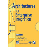 Architectures for Enterprise Integration [Hardcover]