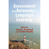 Assessment and Autonomy in Language Learning [Paperback]