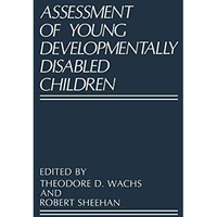 Assessment of Young Developmentally Disabled Children [Hardcover]