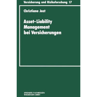 Asset-Liability Management bei Versicherungen: Organisation und Techniken [Paperback]