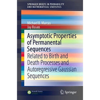 Asymptotic Properties of Permanental Sequences: Related to Birth and Death Proce [Paperback]