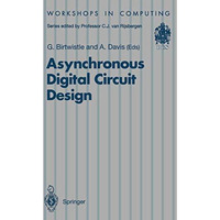 Asynchronous Digital Circuit Design [Paperback]