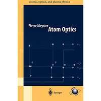 Atom Optics [Hardcover]