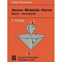 Atome  Molek?le  Kerne: Band I Atomphysik [Paperback]