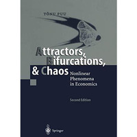 Attractors, Bifurcations, & Chaos: Nonlinear Phenomena in Economics [Paperback]